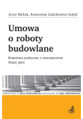 Umowa o roboty budowlane w Kodeksie cywilnym i Prawie zamówień publicznych