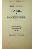 To kill a mockingbird