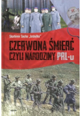 Czerwona śmierć, czyli narodziny PRL-u