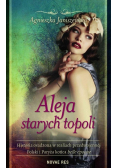Aleja starych topoli Tom 1