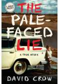 The Pale-Faced Lie