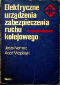 Elektryczne urządzenia zabezpieczenia ruchu kolejowego