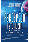 Percepcja psychiczna magia mocy pozazmysłowej