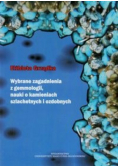 Wybrane zagadnienia z gemmologii, nauki o kamieniach szlachetnych i ozdobnych