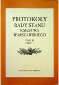 Protokoły Rady Stanu Księstwa Warszawskiego Tom III część 1