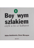 Boyowym szlakiem czyli co to kabaret