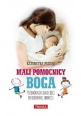Mali pomocnicy Boga przewodnikdla dzieci po duchowej adopcji