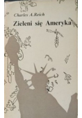 Zieleni się Ameryka