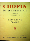 Chopin dzieła wszystkie Trzy łatwe Walce