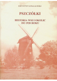 Pszczółki Historia wsi i okolic do 1920 roku