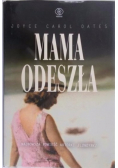 Mama odeszła