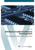 Attribute Enabled Software Development