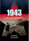 1943 Rok przełomu