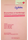 Biomarkery w kardiologii współczesne i przyszłe zastosowanie