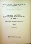 Katalog Zabytków Budownictwa Przemysłowego w Polsce Tom III Zeszyt 4