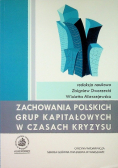 Zachowania Polskich grup kapitałowych w czasach kryzysu