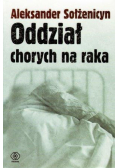 Oddział chorych na raka - Aleksander Sołżenicyn