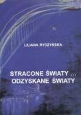 Stracone Światy Odzyskane Światy autograf Rydzyńska