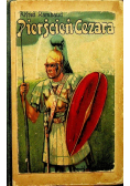Pierścień Cezara 1931 r.