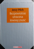 Polska Literatura Współczesna Tom XI Bezpowrotnie utracona leworęczność
