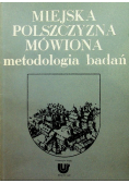 Miejska polszczyzna mówiona metodologia badań