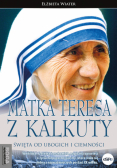 Matka Teresa z Kalkuty