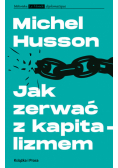 Jak zerwać z kapitalizmem
