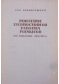 Powstanie zjednoczonego państwa polskiego na przełomie XIII i XIV w