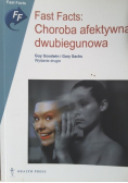 Fast Facts Choroba afektywna dwubiegunowa