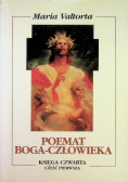 Poemat Boga człowieka Księga czwarta Część 1