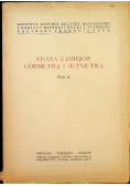 Studia z dziejów górnictwa i hutnictwa tom IX