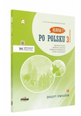 Po Polsku 3 - zeszyt ćwiczeń. Nowa Edycja