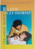 Razem czy osobno Poród rodzinny