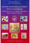 Czlowiek i środowisko przyrodnicze Pomorza Zachodniego