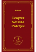 Teajtet. Sofista. Polityk