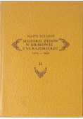Historja Żydów w Krakowie i na Kazimierzu 1304 – 1868 tom 2 reprint z 1936 r