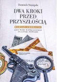 Dwa kroki przed przyszłością