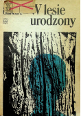 W lesie urodzony