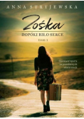 Zośka T.1 Dopóki biło serce