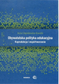 Obywatelska polityka edukacyjna. Koprodukcja i współtworzenie.