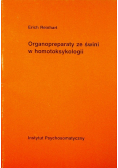 Organopreparaty ze świni w homotoksykologii