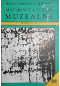 Muzeum Okręgowe w Przemyślu Materiały i studia muzealne  III