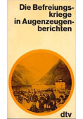 Die Befreiungskriege in Augenzeugenberichten