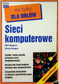 Sieci komputerowe nie tylko dla orłów