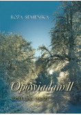 Opowiadam II czyli ciąg dalszy