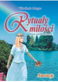 Rytuały miłości Nowa cywilizacja Część 2