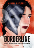 Borderline  czyli jedną nogą nad przepaścią