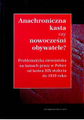 Anachroniczna kasta czy nowocześni obywatele