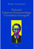 Twórczość Zygmunta Krzyżanowskiego w kontekście heterografii