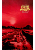 Berlin - Moskwa podróż na piechotę